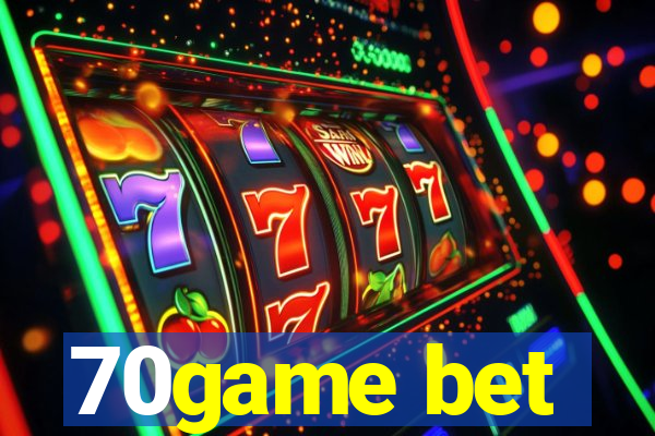70game bet
