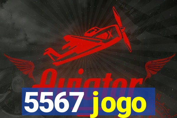 5567 jogo