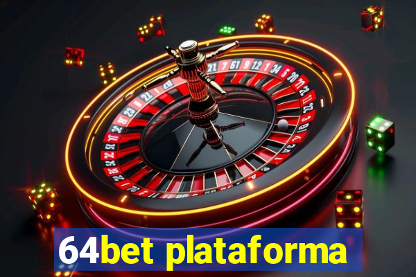 64bet plataforma