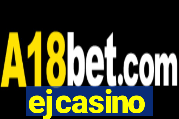 ejcasino