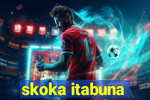 skoka itabuna