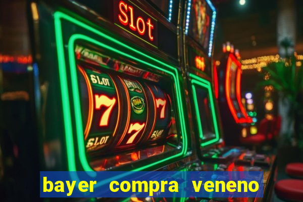 bayer compra veneno de cobra