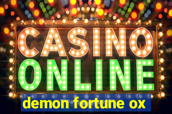 demon fortune ox