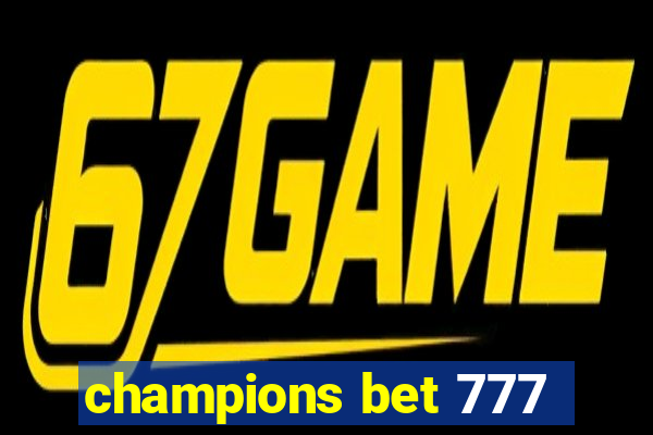 champions bet 777