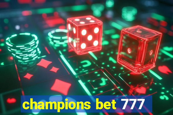 champions bet 777