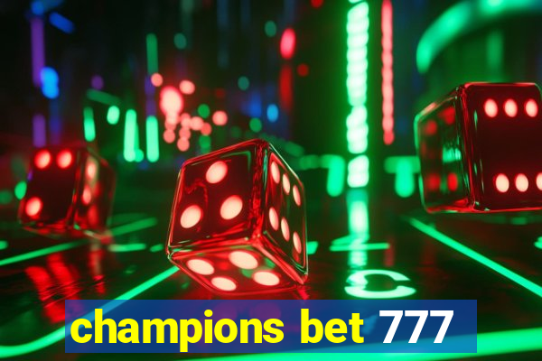 champions bet 777