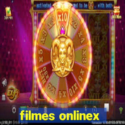 filmes onlinex