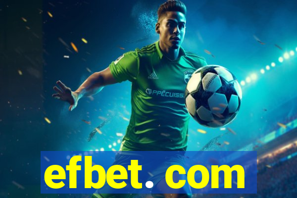 efbet. com