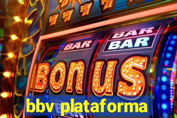 bbv plataforma