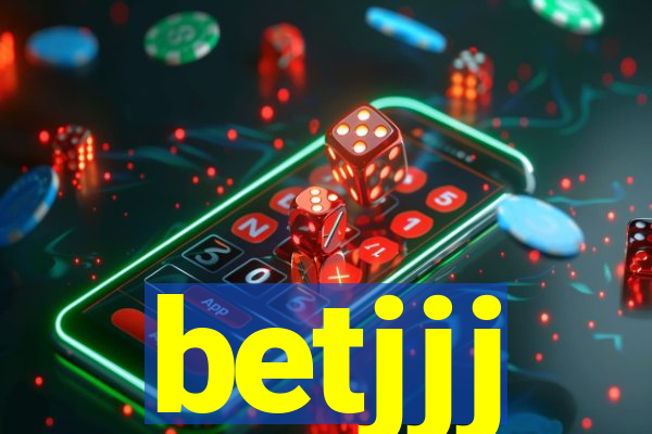 betjjj