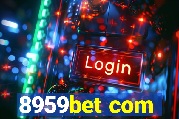 8959bet com