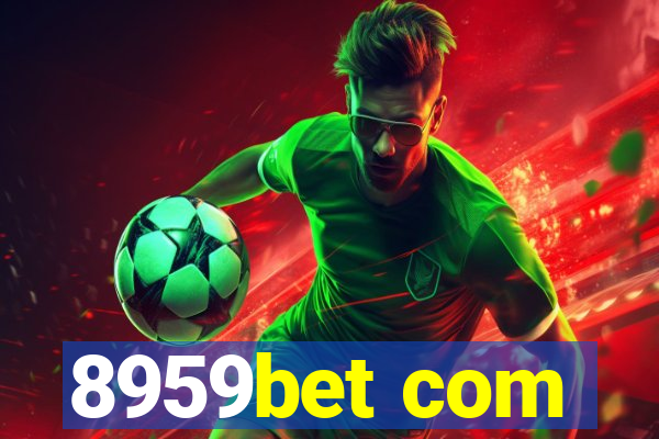 8959bet com