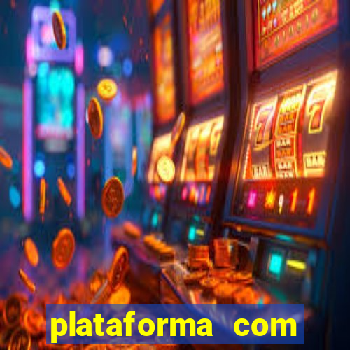 plataforma com bonus de cadastro fortune tiger