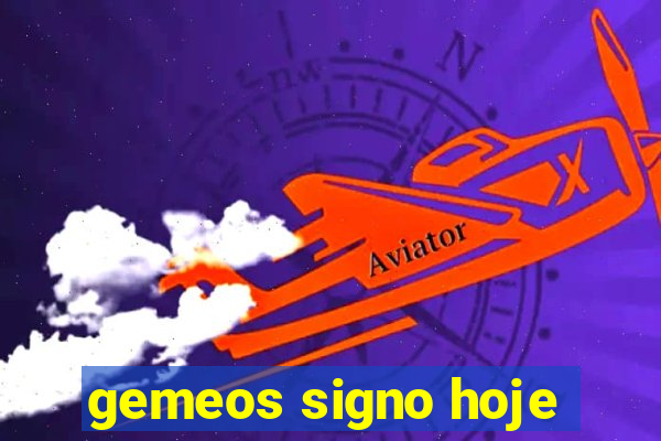 gemeos signo hoje