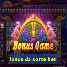 lance da sorte bet