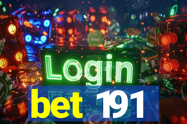 bet 191