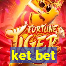 ket bet