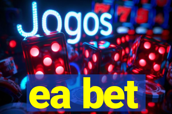 ea bet