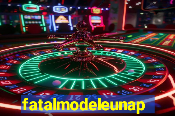 fatalmodeleunapolis