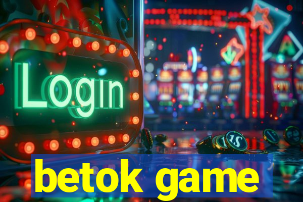 betok game