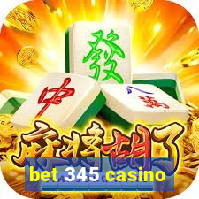 bet 345 casino