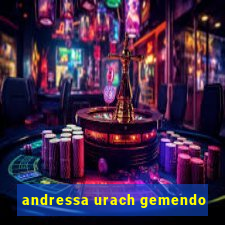 andressa urach gemendo