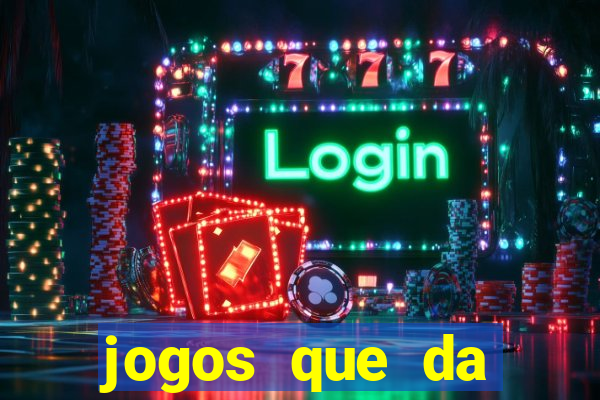 jogos que da dinheiro de verdade via pix