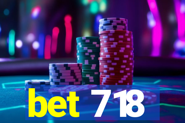bet 718