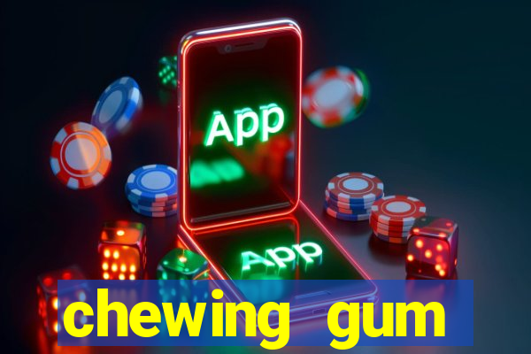 chewing gum assistir online