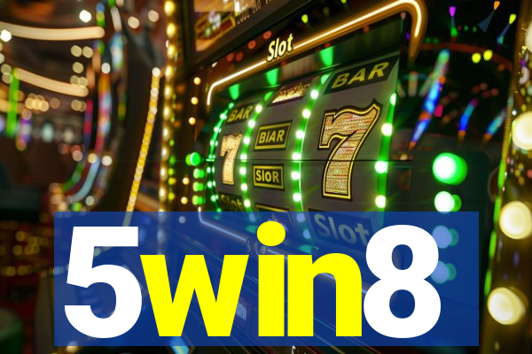 5win8