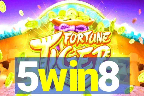 5win8