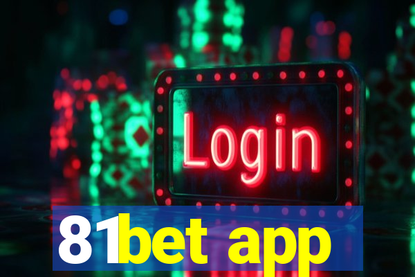 81bet app