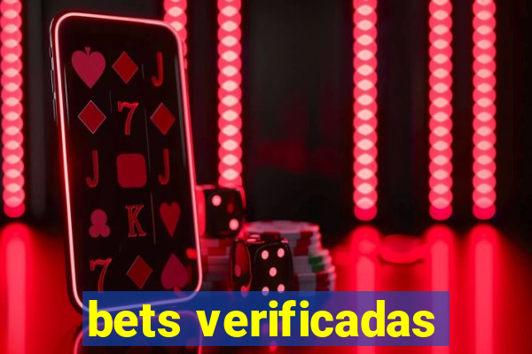 bets verificadas