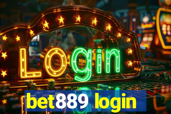bet889 login