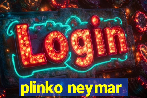 plinko neymar