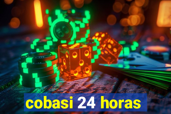 cobasi 24 horas