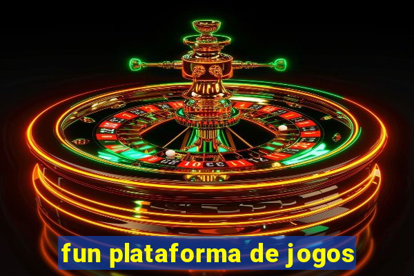 fun plataforma de jogos