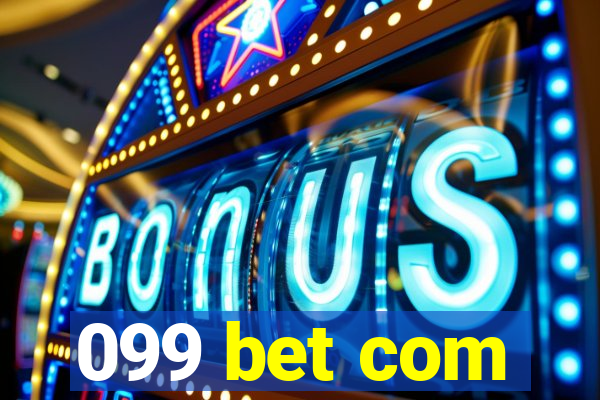 099 bet com