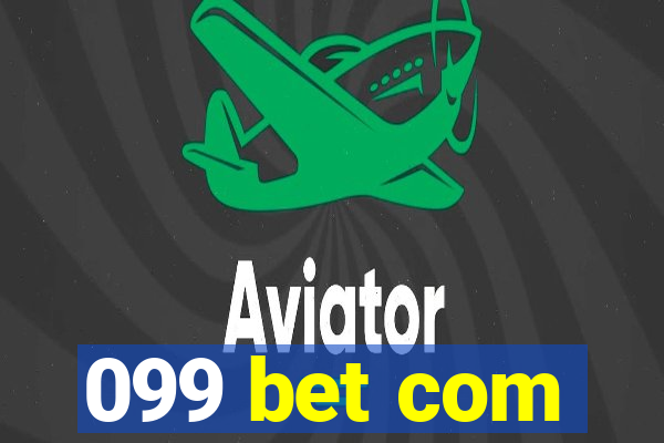 099 bet com