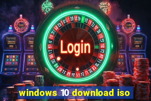 windows 10 download iso