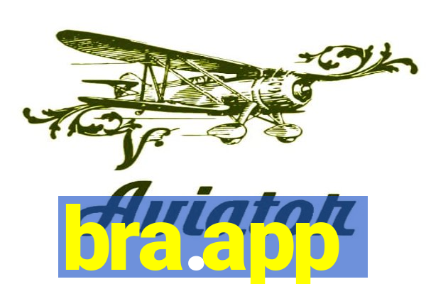 bra.app