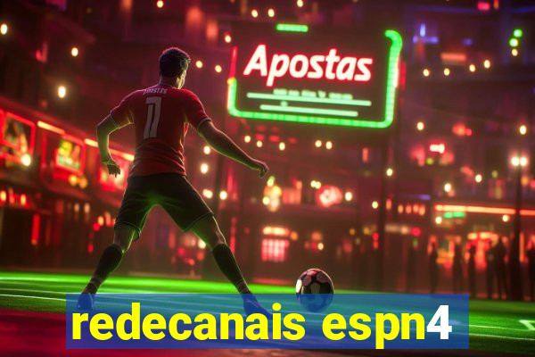 redecanais espn4