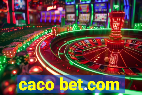 caco bet.com