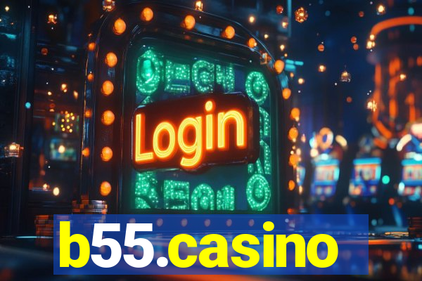 b55.casino