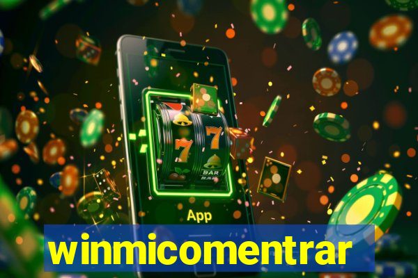 winmicomentrar