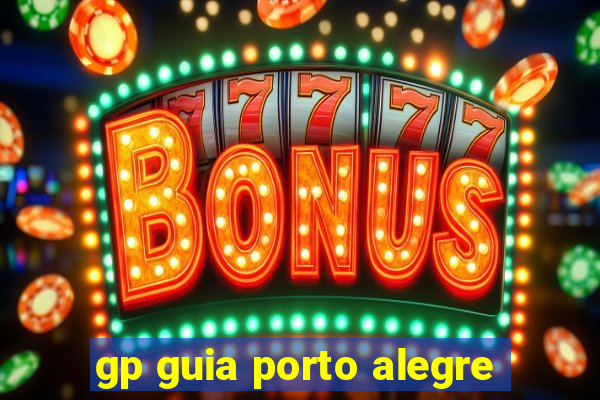 gp guia porto alegre