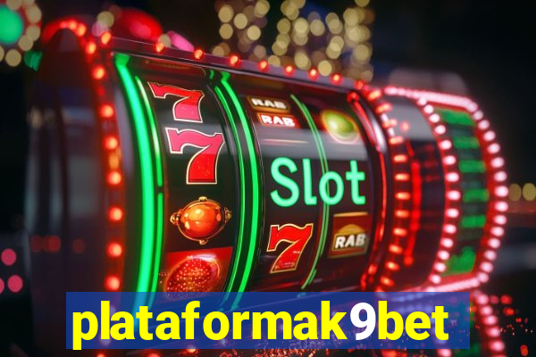 plataformak9bet