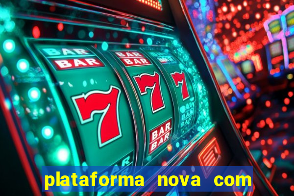 plataforma nova com b么nus de cadastro plataforma com bonus de cadastro facebook