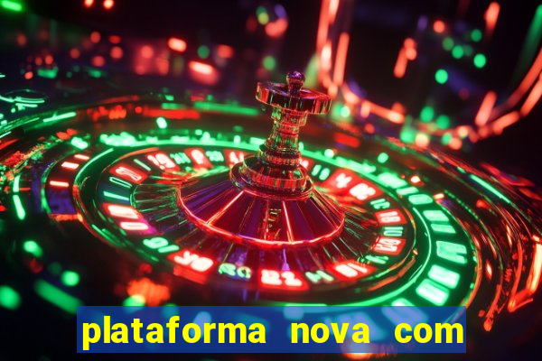 plataforma nova com b么nus de cadastro plataforma com bonus de cadastro facebook