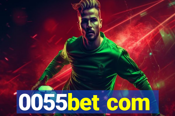 0055bet com